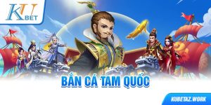 Bắn cá tam quốc