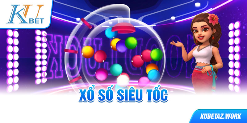 Xổ số siêu tốc