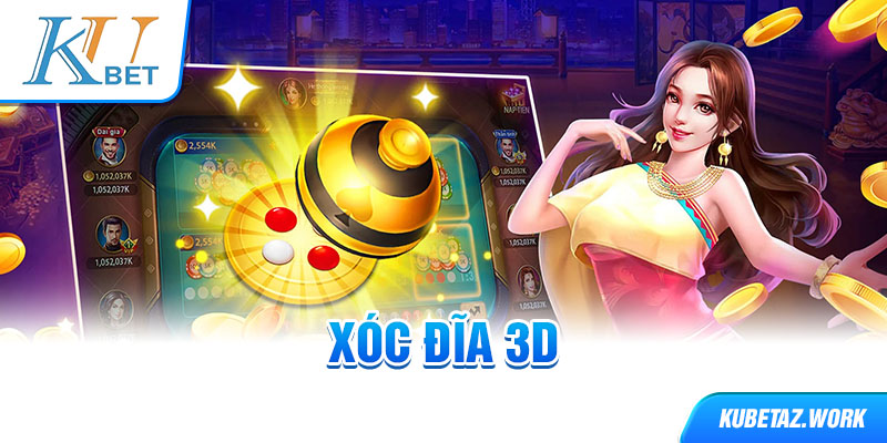 Xóc đĩa 3D