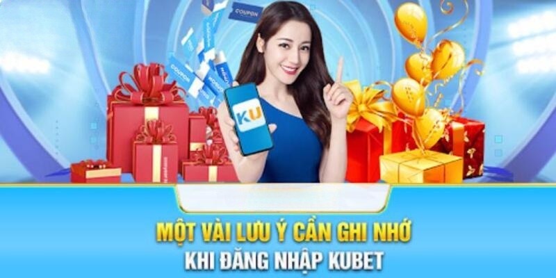 Giải đáp băn khoăn người chơi khi đăng nhập Kubet